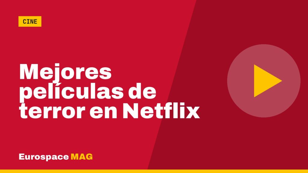 Mejores películas de terror en Netflix