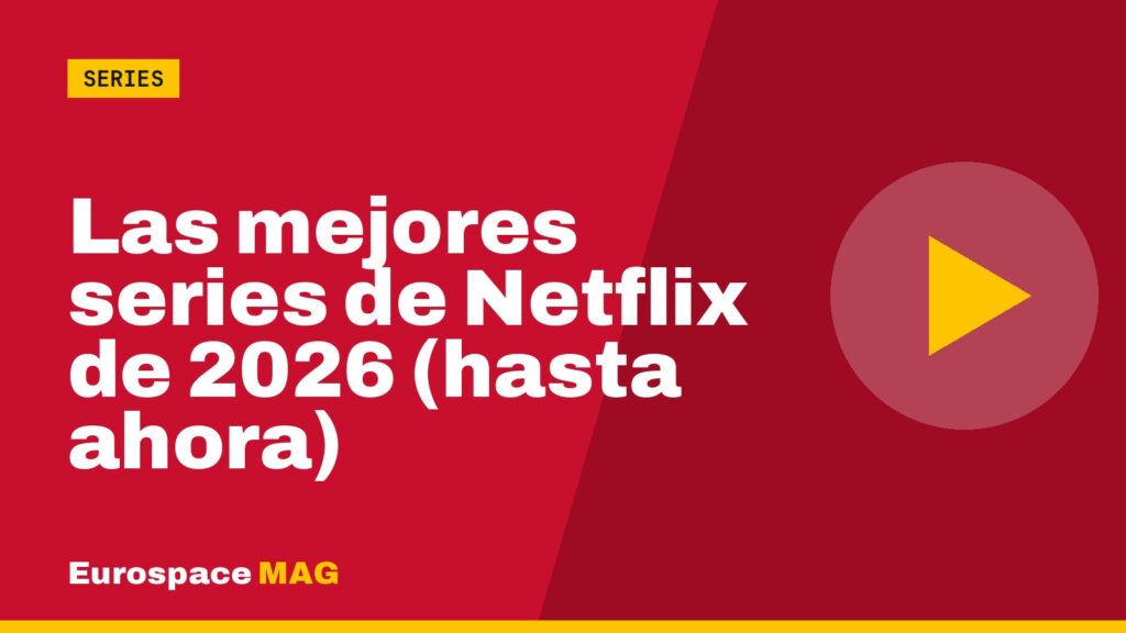 Las mejores series de Netflix de 2026 (hasta ahora)