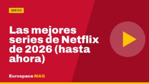 Las mejores series de Netflix de 2026 (hasta ahora)