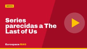 Series parecidas a The Last of Us