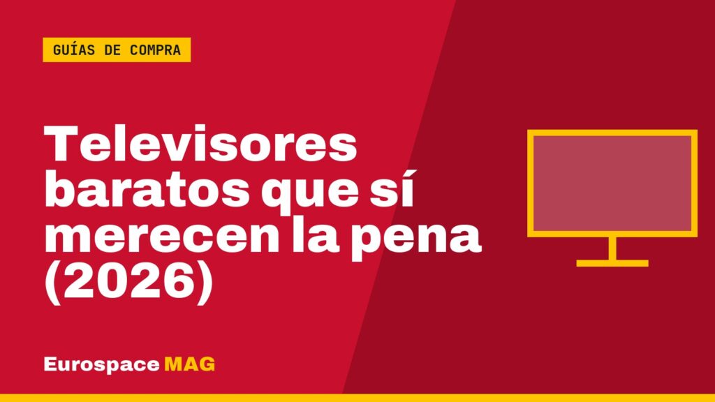 Televisores baratos que sí merecen la pena (2026)